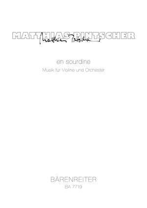 Pintscher, M: en sourdine. Music for Violin and Orchestra