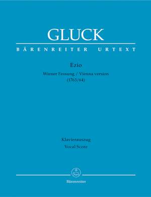 Gluck, C: Ezio (Vienna version 1763/64) (It) (Urtext)