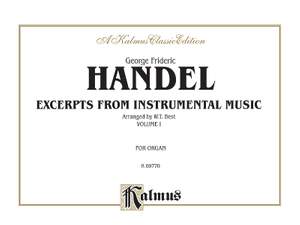 George Frideric Handel: Extracts from Instrumental Music, Volume I