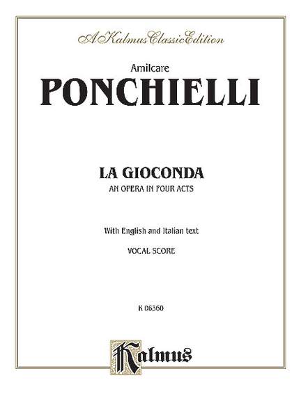 Amilcare Ponchielli: La Gioconda