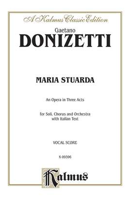 Gaetano Donizetti: Maria Stuarda