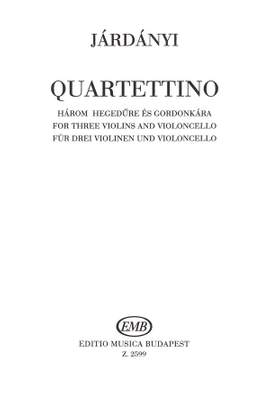 Jardanyi, Pal: Quartettino (3 vlns and cello) (sc&pts)