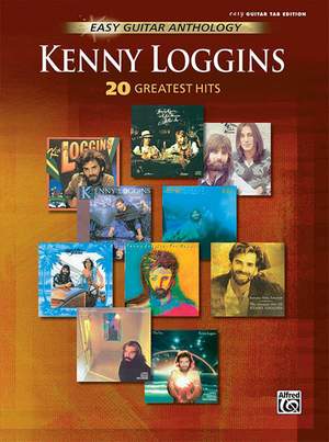 Kenny Loggins: Easy Guitar Anthology