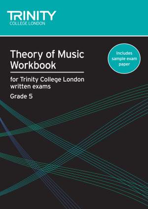 Trinity: Theory of Music Workbook. Gd5 from 2007