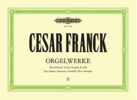 Franck: Organ Works Vol.2