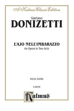 Gaetano Donizetti: L'Ajo Nell'Imbarrazzo