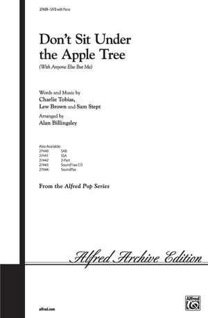 Lew Brown/Sam Stept/Charlie Tobias: Don't Sit Under the Apple Tree SATB