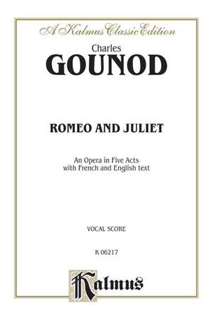 Charles François Gounod: Romeo and Juliet