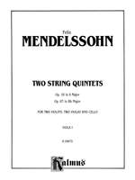 Felix Mendelssohn: Quintets, Op. 18 (A Major) & Op. 87 (B Major) Product Image