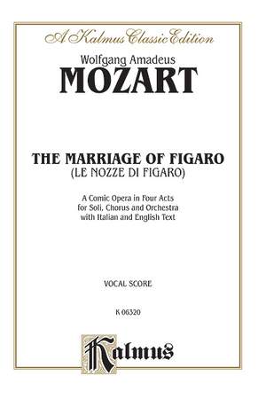 Wolfgang Amadeus Mozart: The Marriage of Figaro