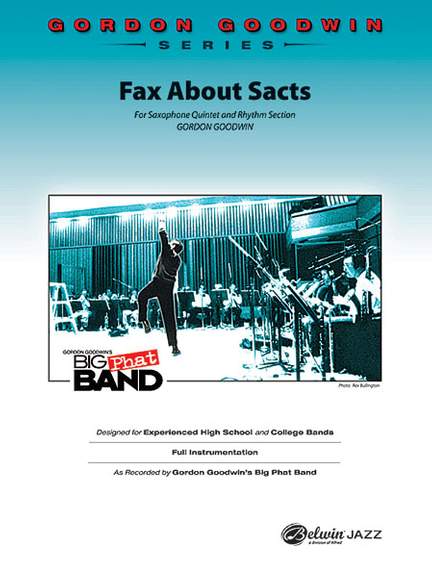 Gordon Goodwin: Fax About Sacts