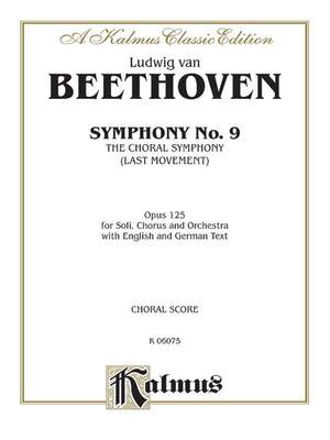 Ludwig van Beethoven: Symphony No. 9 (Choral Movement)
