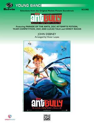 John Debney: The Ant Bully, Selections from