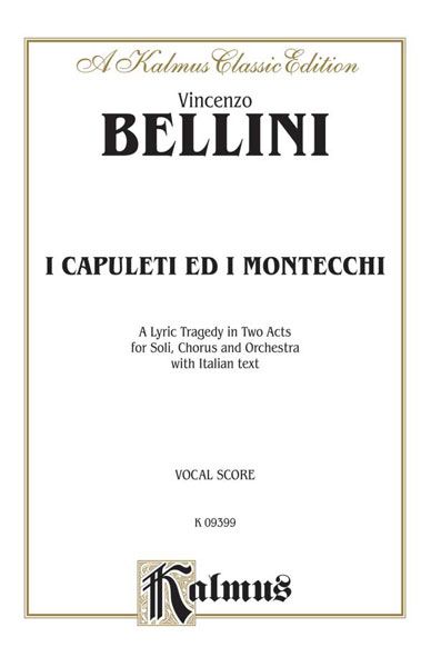 Vincenzo Bellini: I Capuletti
