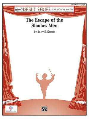 Barry E. Kopetz: The Escape of the Shadow Men