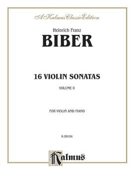 Heinrich Ignaz Franz von Biber: 16 Violin Sonatas