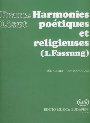 Liszt, Franz: Harmonies Poetiques et Religieuses