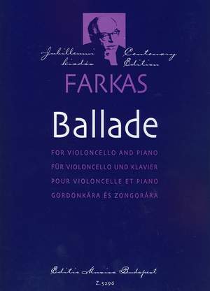 Farkas, Ferenc: Ballade (cello and piano)