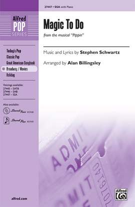 Stephen Schwartz: Magic to Do (from Pippin) SSA