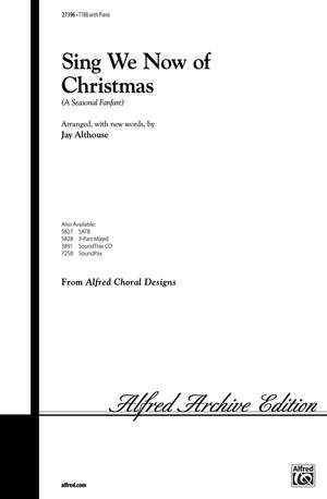Jay Althouse: Sing We Now of Christmas (A Seasonal Fanfare) TTBB