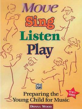 Move, Sing, Listen, Play (Revised)