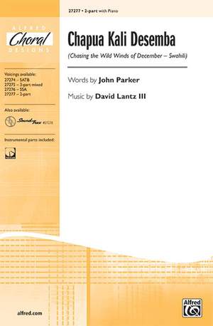 David Lantz III: Chapua Kali Desemba (Chasing the Wild Winds of December -- Swahili) 2-Part