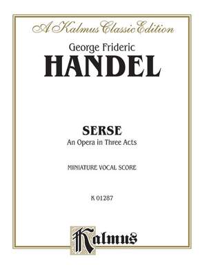 George Frideric Handel: Serse (1738)
