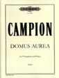 Campion, E J: Domus aurea