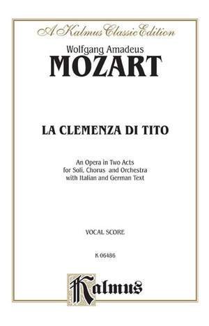 Wolfgang Amadeus Mozart: La Clemenza Di Tito