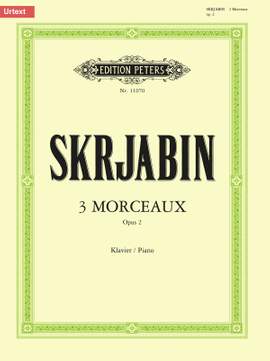 Skryabin, A: 3 Pieces, Op.2