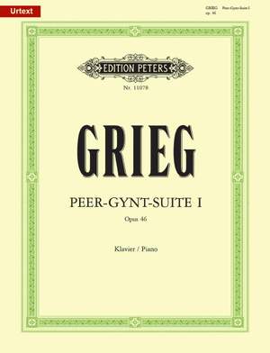 Grieg: Peer Gynt Suite No.1 Op.46 (new Urtext Edition)