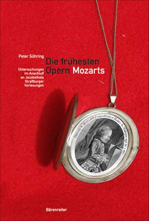 Suehring P: Die fruehesten Opern Mozarts (G). 