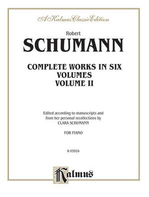 Robert Schumann: Complete Works, Volume II