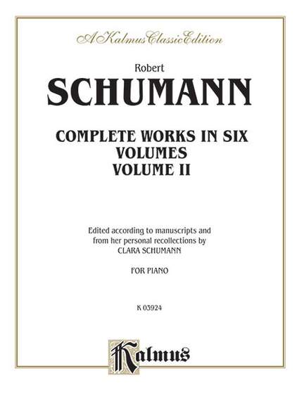 Robert Schumann: Complete Works, Volume II