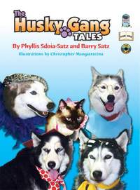 Barry Satz/Phyllis Sdoia-Satz: The Husky Gang Tales