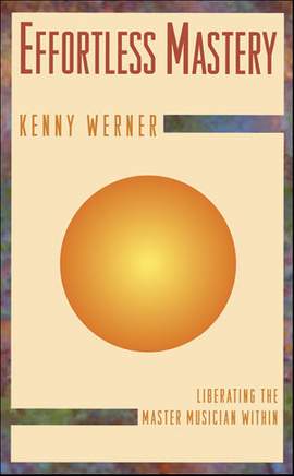 Werner, Kenny: Effortless Mastery (with audio)