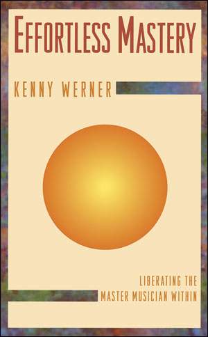 Werner, Kenny: Effortless Mastery (with audio)