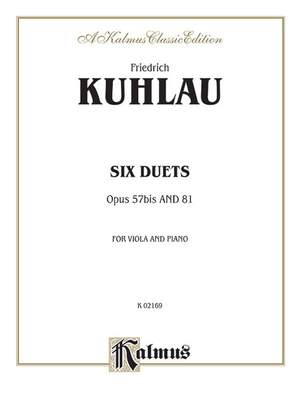 Daniel Friedrich Kuhlau: Six Duets, Op. 57bis and 81