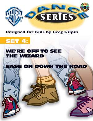 WB Dance Series Set 4: We're Off to See the Wizard / Ease on Down the Road