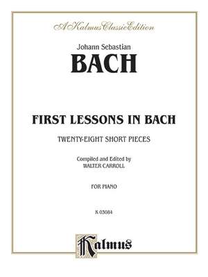 Johann Sebastian Bach: First Lessons in Bach