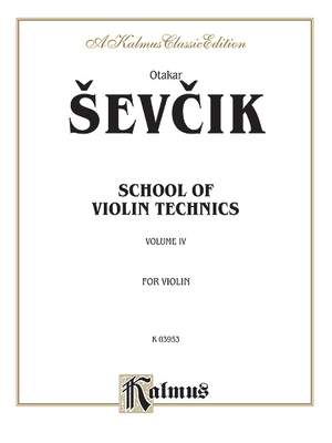 Otakar Ševcík/Otakar Sevcik: School of Violin Technics, Op. 1, Volume IV