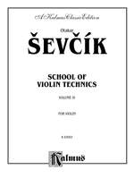 Otakar Ševcík/Otakar Sevcik: School of Violin Technics, Op. 1, Volume IV Product Image