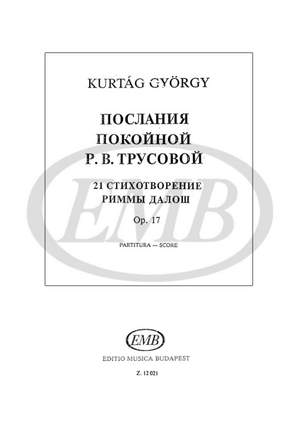 Kurtag, Gyorgy: Messages of the Late Miss RV Troussova