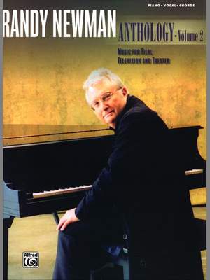 Randy Newman: Anthology, Volume 2 -- Music for Film, Television and Theater