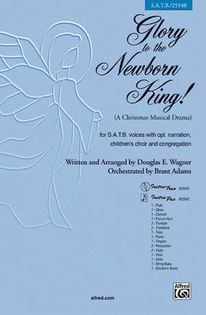 Douglas E. Wagner: Glory to the Newborn King!