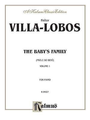 Heitor Villa-Lobos: The Baby's Family (Prole do Bebe), Volume I