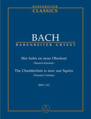 Bach, JS: Cantata No. 212: Mer hahn en neue Oberkeet (BWV 212) (Urtext). (Peasant Cantata)