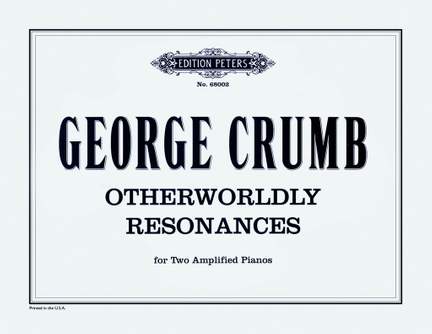 Crumb, G: Otherworldly Resonances