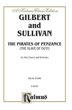 William S. Gilbert/Arthur S. Sullivan: The Pirates of Penzance