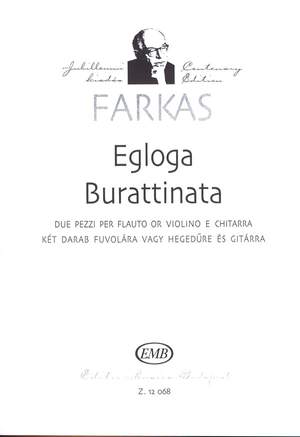 Farkas, Ferenc: Egloga / Burattinata (flute/vln & gtr)